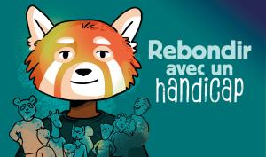 Phœnix, le héros de la bande dessinée "Rebondir avec un handicap"